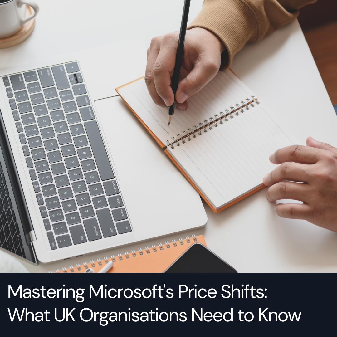 Mastering Microsoft’s Price Shifts: What UK Orgs Need to Know